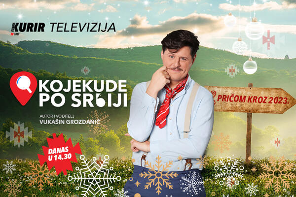 ČUDESNE PRIČE KOJE SU OBELEŽILE GODINU ZA NAMA! Gledajte "Kojekude po Srbiji" danas u 14.30 na Kurir televiziji