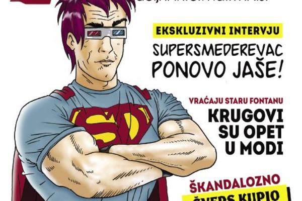 Strip od koga će vas zaboleti stomak, što od smeha, što od muke: SUPERSMEDEREVAC NIJE MRTAV, ponovo nadleće Srbiju