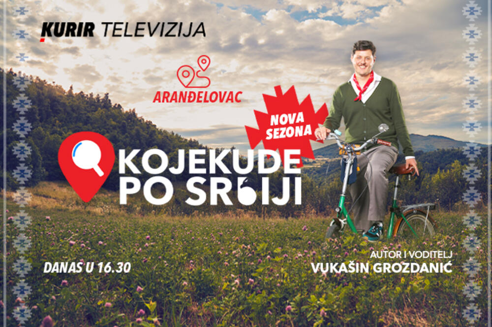 OTKRIJTE SVE LEPOTE ŠUMADIJE DANAS NA KURIR TV! Ne propustite "Kojekude po Srbiji" u novom terminu od 16.30 časova