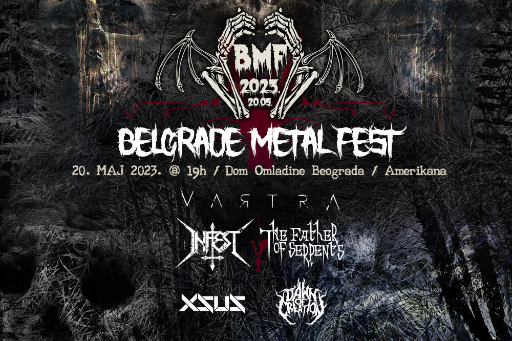 Belgrade Metal Fest u domu Omladine Beograda: 20.05.2023. - 19:00h u sali Amerikana održaće se prvi BMF festival!