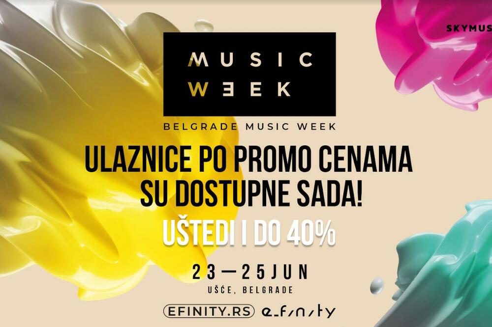 Ulaznice za Belgrade Music Week od danas po PROMO cenama – 40% POPUSTA